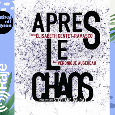 RAJE FAIT SON FESTIVAL JOUR 13 : après le chaos / Véronique Augereau au micro de RAJE